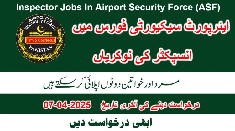 Inspector (BS-16) Jobs in Airports Security Force (ASF) – Ministry of Defence