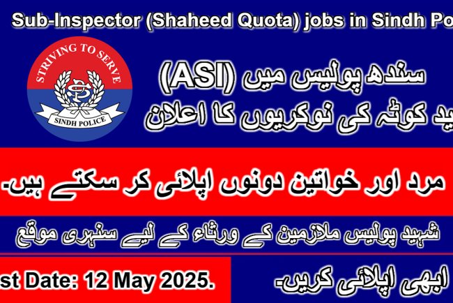Assistant Sub-Inspector (ASI) Shaheed Quota jobs in Sindh Police 2025
