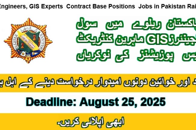 Pakistan Railways Jobs 2025 - Civil Engineers, GIS Experts | Contract Positions | Apply by Aug 25