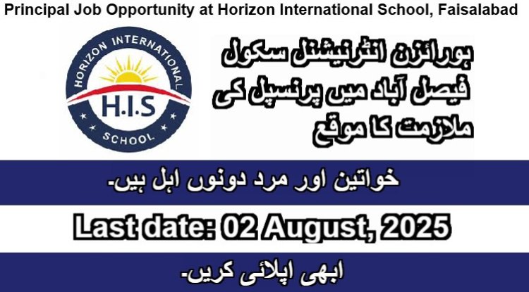 Principal Job Opportunity at Horizon International School, Faisalabad