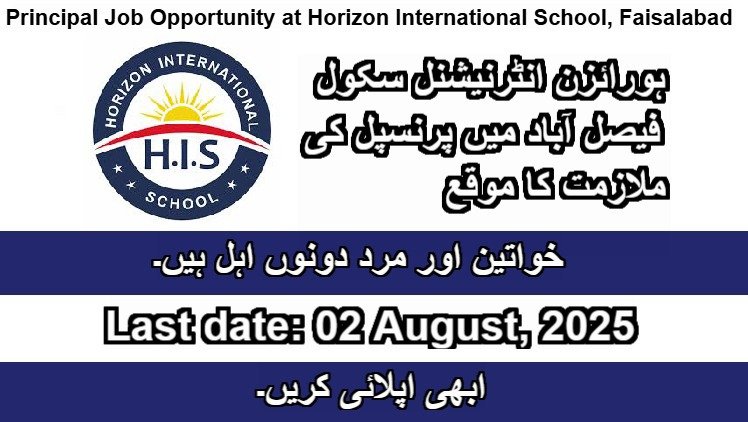 Principal Job Opportunity at Horizon International School, Faisalabad